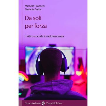 Da soli per forza. Il ritiro sociale in adolescenza