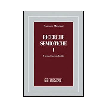 Ricerche Semiotiche Il Tema Trascendentale