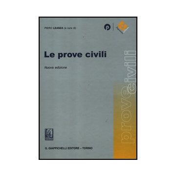 Le Prove Civili  - Leanza P.  - Giappichelli - 9788875242213