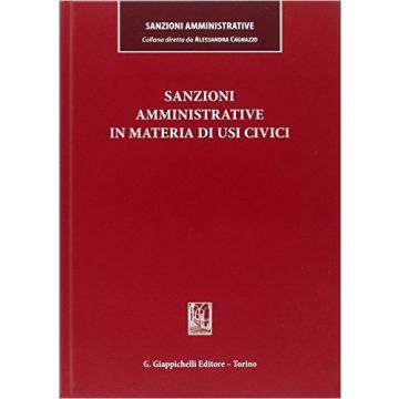 Sanzioni Amministrative In Materia Di Usi Civici   [Cagnazzo - Giappichelli]