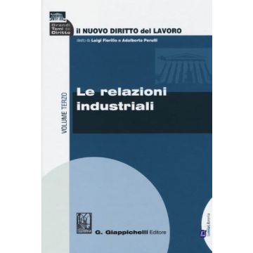 Il Nuovo Diritto Del Lavoro  Le Relazioni Industriali -  - Giappichelli - 9788875242497