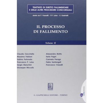 Trattato Di Diritto Fallimentare E Delle Altre Procedure Concorsuali Il Processo Di Fallimento -  - Giappichelli - 9788875242589