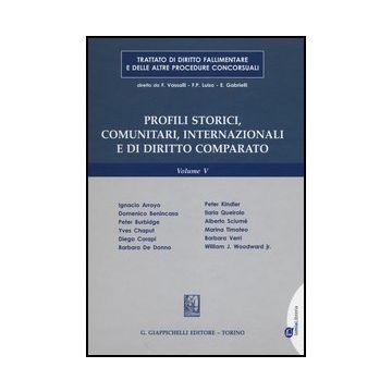 Trattato Di Diritto Fallimentare E Delle Altre Procedure Concorsuali Profili Storici, Comunitari, Internazionali E Di Diritto Comparato -  - Giappichelli - 9788875242619