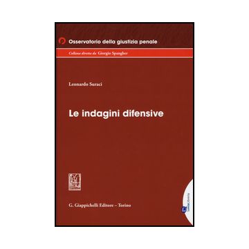Le Indagini Difensive  - Suraci Leonardo - Giappichelli - 9788875242848
