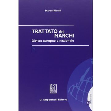 Trattato dei marchi. Diritto europeo e nazionale