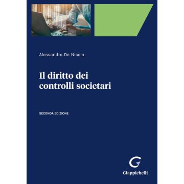Il diritto dei controlli societari 2/ed.