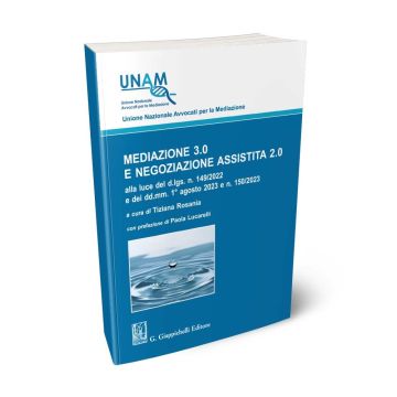 Mediazione 3.0 e negoziazione assistita 2.0 (Tiziana Rosania - Giappichelli)