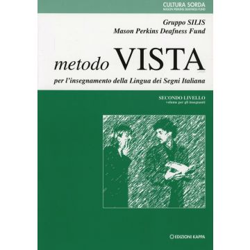 Metodo Vista insegnamento lingua dei segni italiana secondo livello insegnante kappa