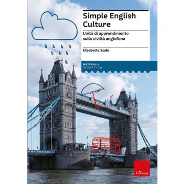 Simple english culture. Unità di apprendimento sulla civiltà anglofona