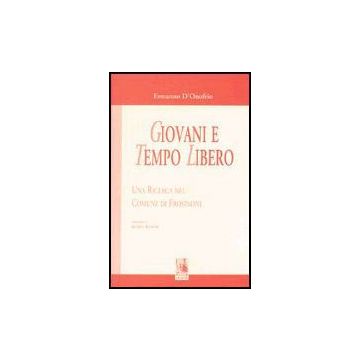 Giovani E Tempo Libero - D'onofrio Ermanno - Aracne - 9788879992251