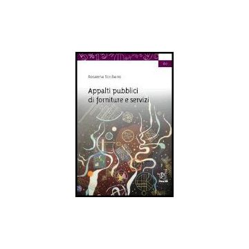 Appalti Pubblici Di Forniture E Servizi - Scribano Rosanna - Aracne - 9788879995559