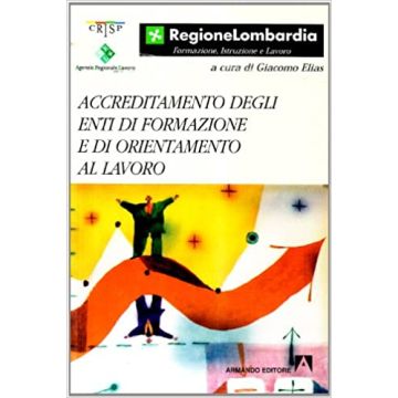 Accreditamento degli enti di formazione e di orientamento al lavoro
