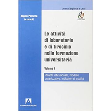 Le attività di laboratorio e di tirocinio nella formazione universitaria