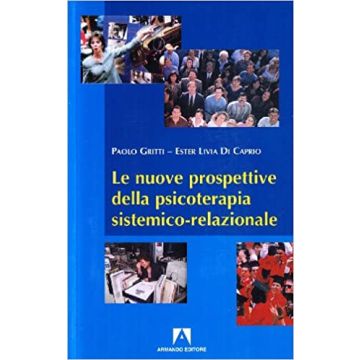 Le nuove prospettive della psicoterapia sistemico relazionale