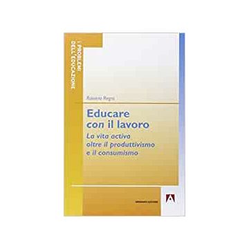 Educare con il lavoro