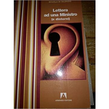 Lettera ad una Ministro (e dintorni)