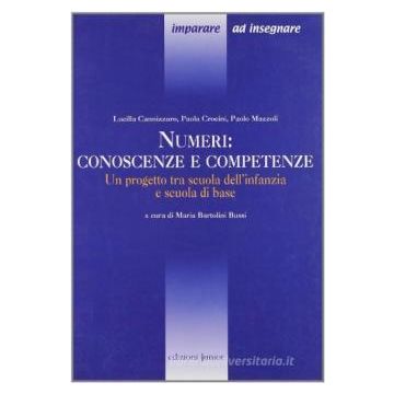 Numeri: conoscenze e competenze. Un progetto tra scuola dell'infanzia e scuola di base