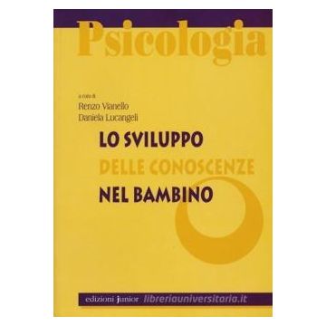 Lo sviluppo delle conoscenze nel bambino