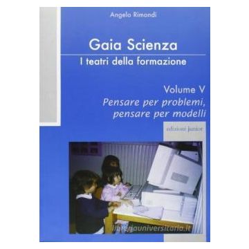 I teatri della formazione. Pensare per problemi, pensare per modelli