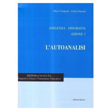 Dislessia-disgrafia. Azione 1: l'autoanalisi