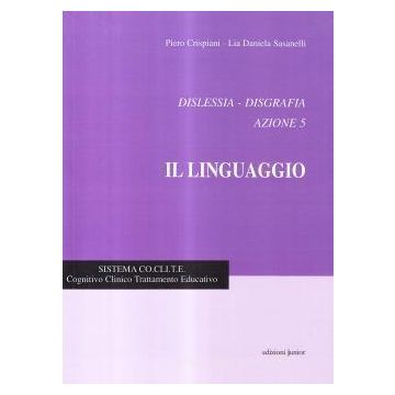 Dislessia-disgrafia. Azione 5: il linguaggio