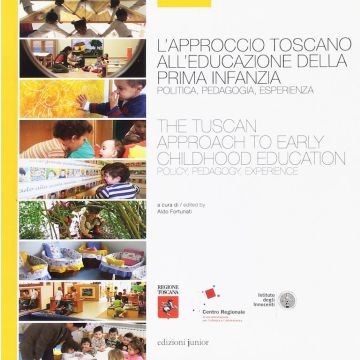 L'approccio toscano all'educazione della prima infanzia. Politica, pedagogia, esperienza