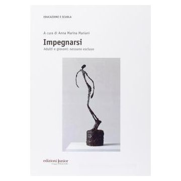 Impegnarsi. Adulti e giovani: nessuno escluso