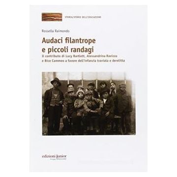 Audaci filantrope e piccoli randagi