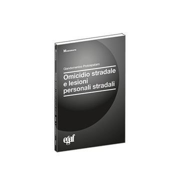 Omicidio stradale e lesioni personali stradali 2/ed.