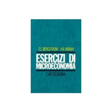 Esercizi di Microeconomia 3/ed. (Manuali)