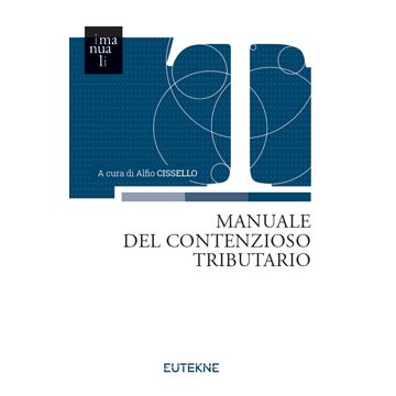 Manuale del contenzioso tributario 2020
