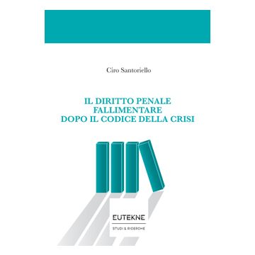 Il diritto penale fallimentare dopo il codice della crisi