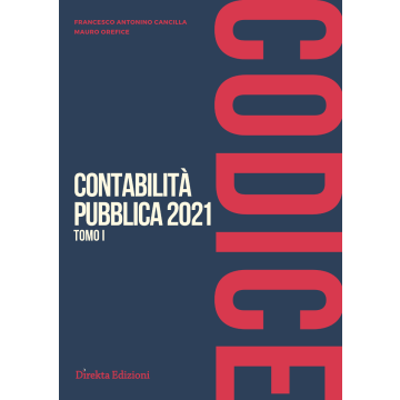 Codice di Contabilità Pubblica 2021 cancilla francesco orefice mauro direkta edizioni 