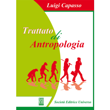Trattato di antropologia  Capasso Luigi  SEU Società Editrice Universo  9788889548899