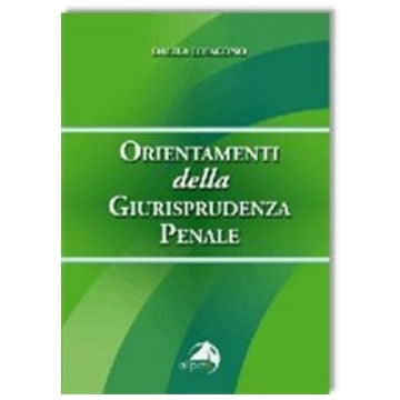 Orientamenti della giurisprudenza penale