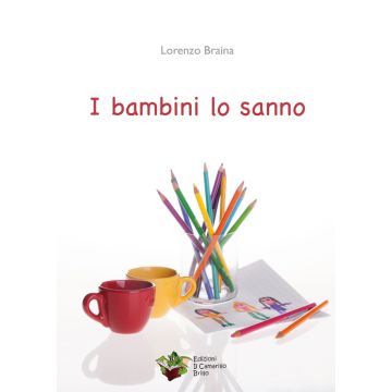 I bambini lo sanno lorenzo braina