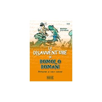 Le Disavventure Di Romolo Romani  - Sorrentino Giuseppe - Simone - 9788891400956