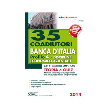 35 Coadiutori Banca d'Italia - Profilo A - Discipline Economico-aziendali - Teoria e Quiz   Simone   9788891404923