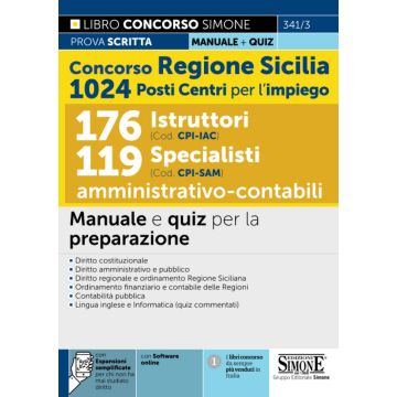Concorso Regione Sicilia 1024 posti Centri per l'impiego. 176 Istruttori (Cod. CPI. IAC). 119 Specialisti (Cod. CPI. SAM). Amministrativo contabili. Manuale