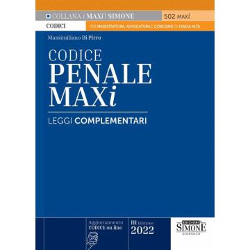 Codice penale MAXI e leggi complementari simone 2022