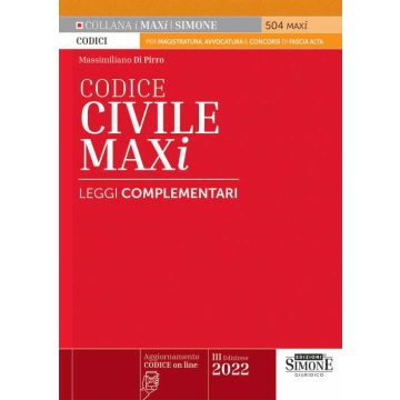 Codice Civile Maxi 2022. Leggi complementari