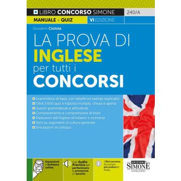 La prova di inglese per tutti i concorsi. Con Contenuto digitale per download e accesso on line: software di simulazione. Con Contenuto digitale per accesso on line: espansione online
