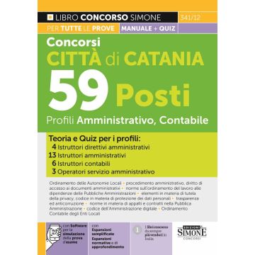 Concorsi Città di Catania 59 posti profili amministrativo, contabile. Teoria e quiz. Con software di simulazione