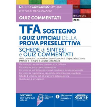 TFA sostegno. La prova scritta. Quesiti svolti per la prova scritta dei percorsi di specializzazione per il sostegno Infanzia e Primaria e Scuole Secondarie. Con espansione online