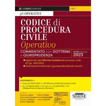 Codice di Procedura Civile operativo 2023. Annotato con dottrina e giurisprudenza. Con aggiornamento online (Codici Operativi)