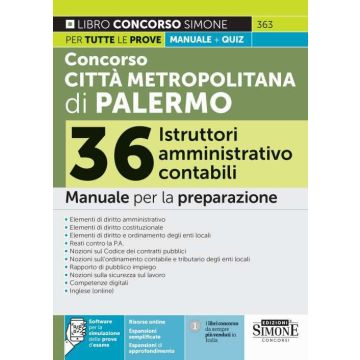 Concorso Città Metropolitana di Palermo. 36 istruttori amministrativo contabili. Manuale per tutte le prove + Quiz. Con Simulazione online
