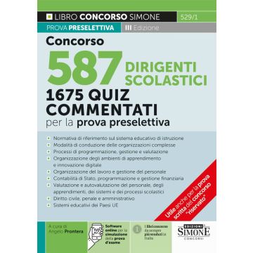 CONCORSO DIRIGENTI SCOLASTICI 2024 QUIZ COMMENTATI PER LA PROVA PRESELETTIVA EDIZIONI SIMONE