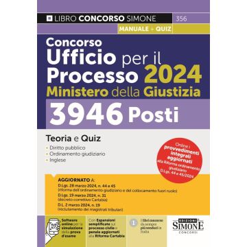 Concorso ufficio per il processo 2024 ministero della giustizia 3946 posti teoria + quiz edizioni simone