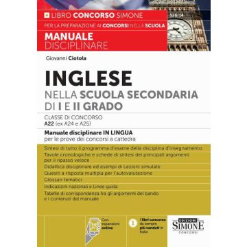Inglese nella scuola secondaria di I e II grado. Classe di concorso A22 (ex A24 e A25). Con espansione online