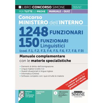 Concorso Ministero dell'Interno 1248 Funzionari.150 Funzionari linguistici (cod. F1, F2, F3, F4, F5, F6, F7, F8, F9). Manuale complementare con le materie specialistiche - Manuale + Quiz 2024 - Simone